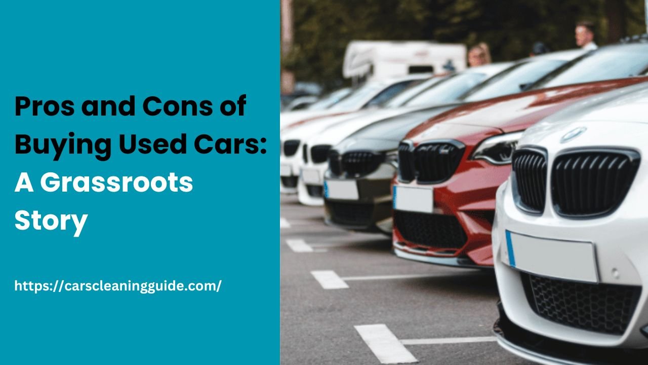 Pros and Cons of Buying Used Cars